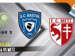 Prediksi Bastia vs Metz