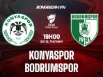Konyaspor vs Bodrumspor