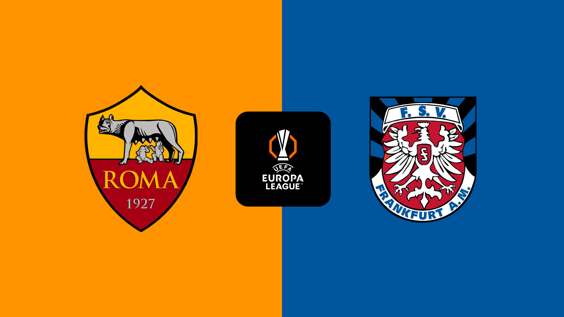 Roma vs Frankfurt