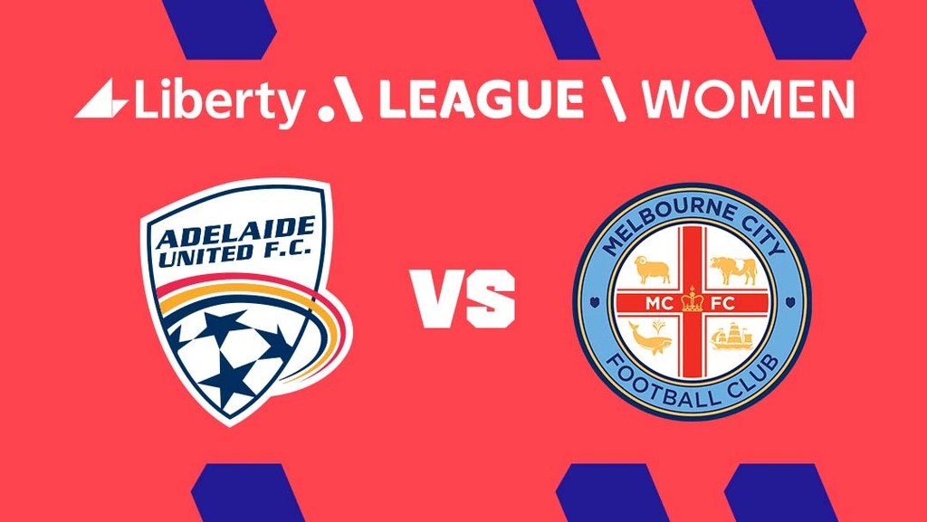 Adelaide vs Melbourne City Adelaide vs Melbourne City