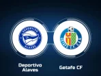 Alaves vs Getafe Alaves vs Getafe