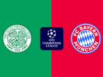 Celtic vs Bayern Munich Celtic vs Bayern Munich