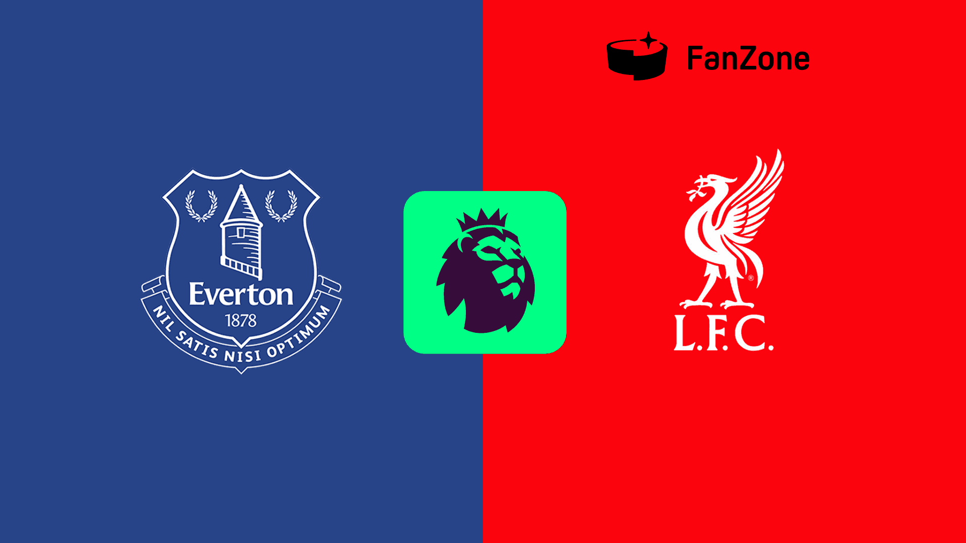 Everton vs Liverpool