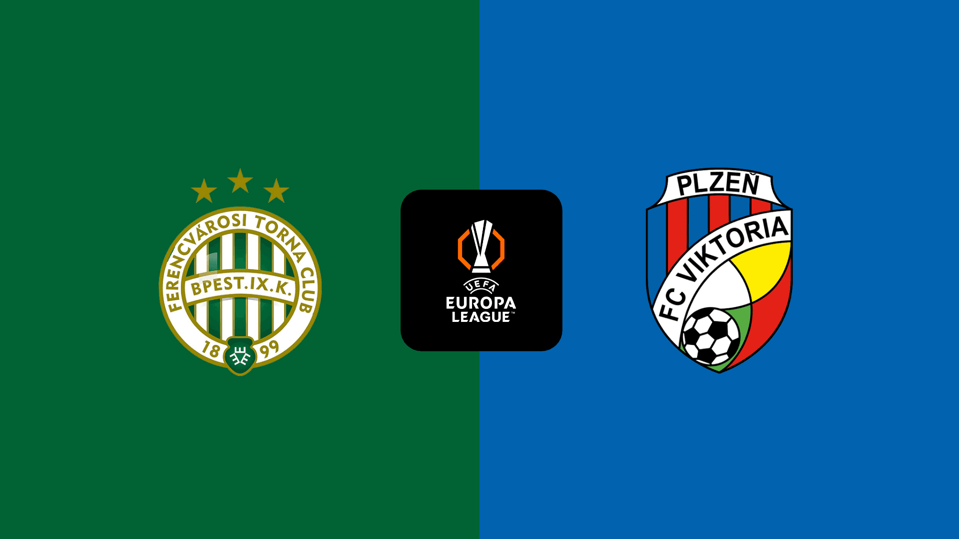 Ferencvarosi vs Viktoria PlzenFerencvarosi vs Viktoria Plzen