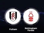 Fulham vs Nottingham