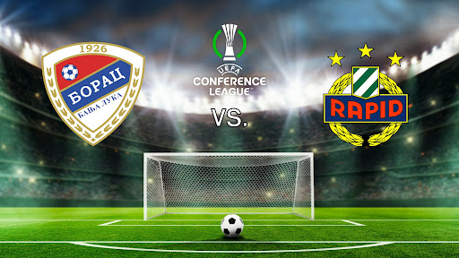 Borac Banja vs Rapid Wien Borac Banja vs Rapid Wien