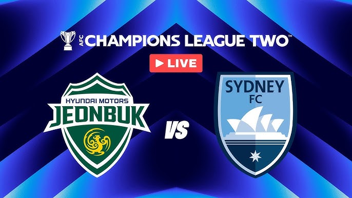 Jeonbuk Hyundai vs Sydney FC