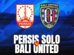 Persis Solo vs Bali United Persis Solo vs Bali United