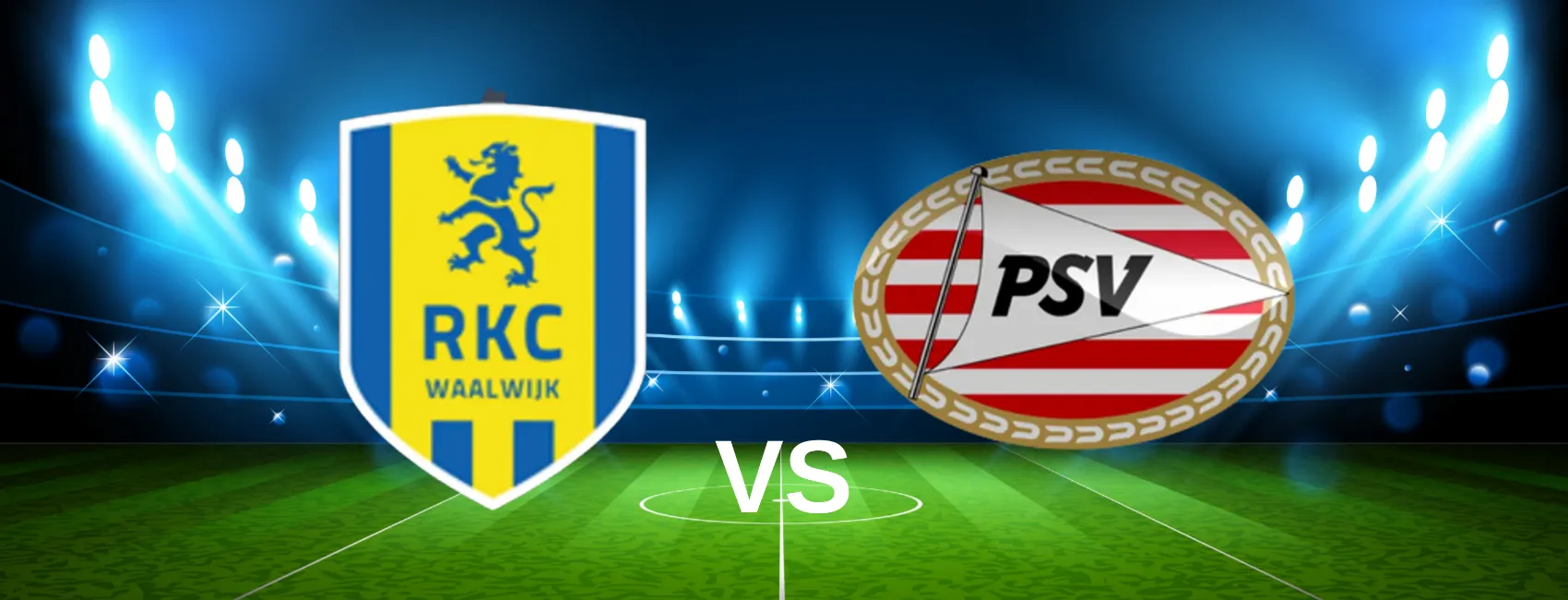 Waalwijk vs PSV