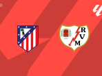 Atletico Madrid vs Vallecano