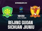 Beijing Guoan vs Sichuan Jiuniu Beijing Guoan vs Sichuan Jiuniu