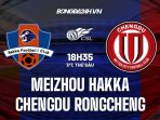Meizhou Hakka vs Chengdu Rongcheng Meizhou Hakka vs Chengdu Rongcheng