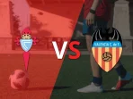 Celta Vigo vs Valencia Celta Vigo vs Valencia
