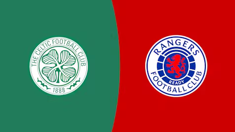 Celtic vs Rangers