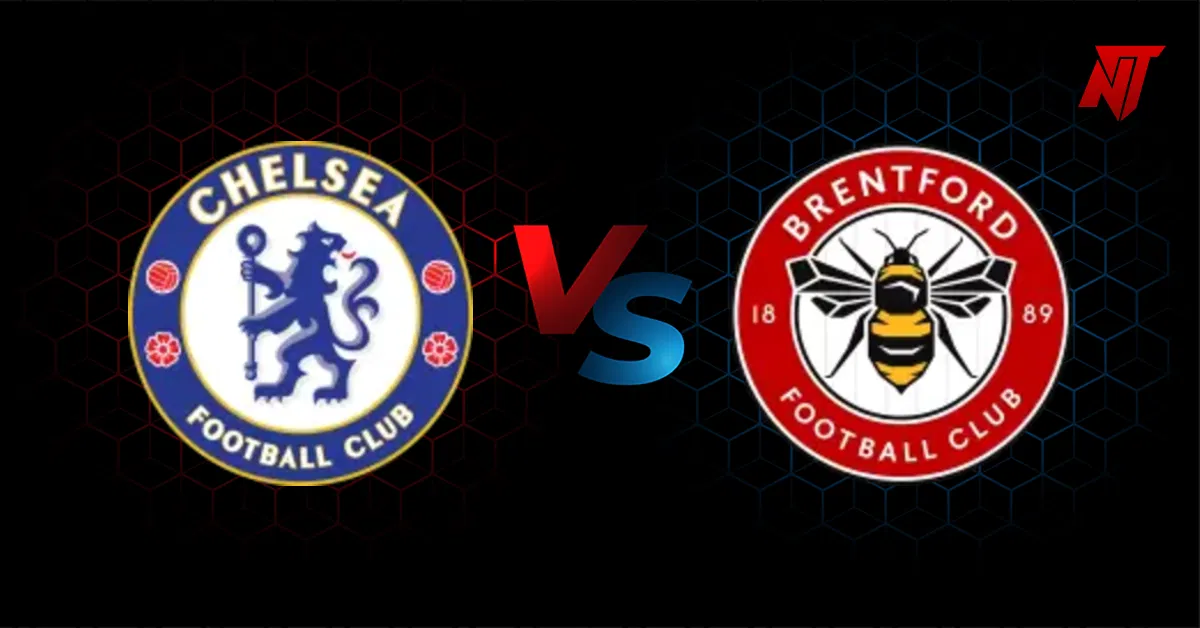 Chelsea vs Brentford Chelsea vs Brentford