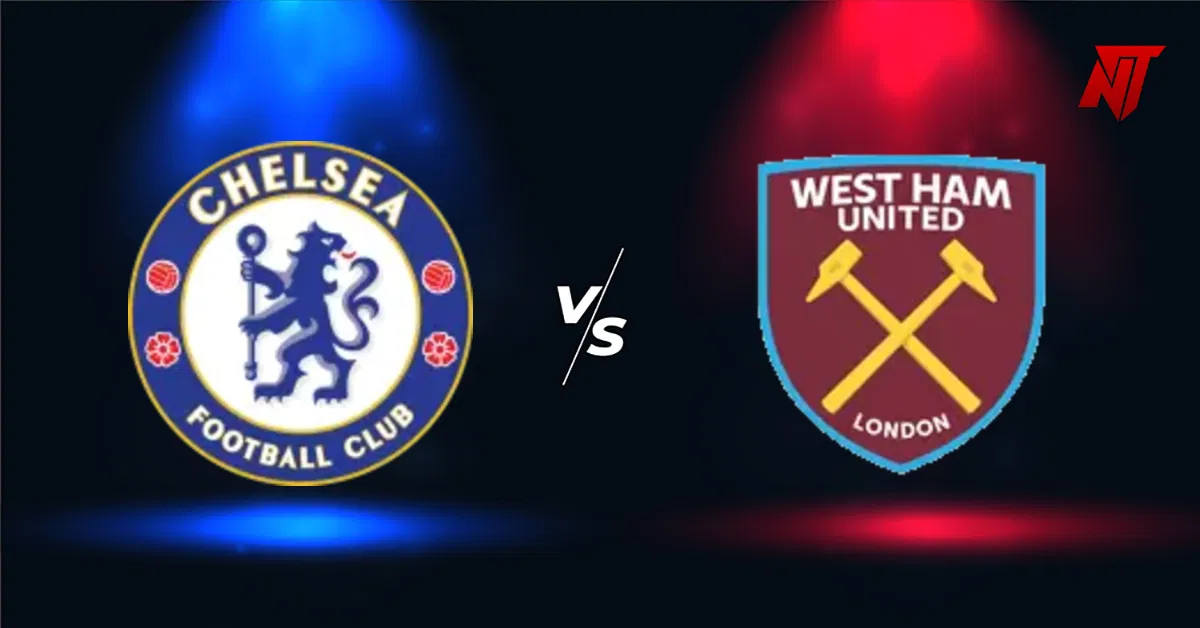 Chelsea vs West Ham