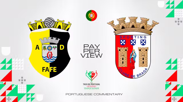 Fafe vs Braga Fafe vs Braga