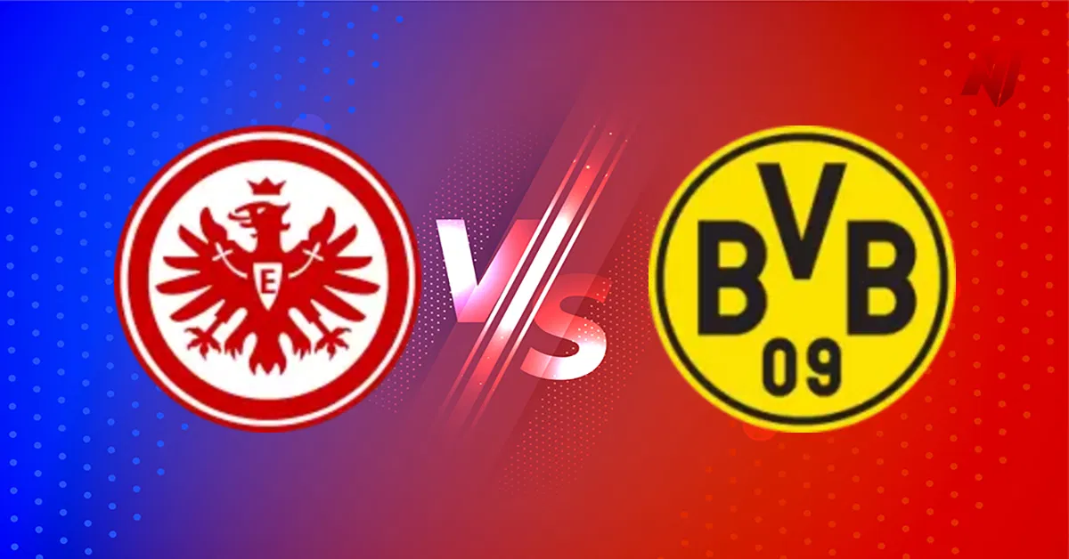 Frankfurt vs Dortmund