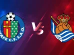 Getafe vs Real Sociedad Getafe vs Real Sociedad