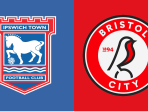 Ipswich vs Bristol City