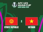 Kirgistan U-23 vs Vietnam U-23