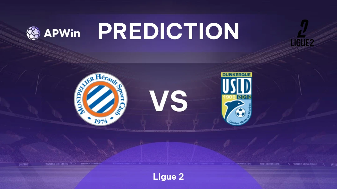 Montpellier vs Dunkerque