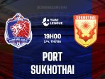 Port vs Sukhothai