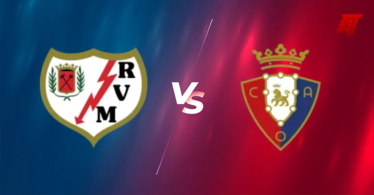 Rayo Vallecano vs Osasuna