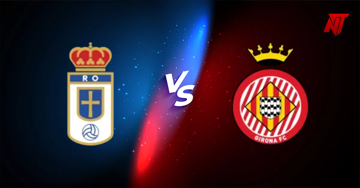 Real Oviedo vs Girona