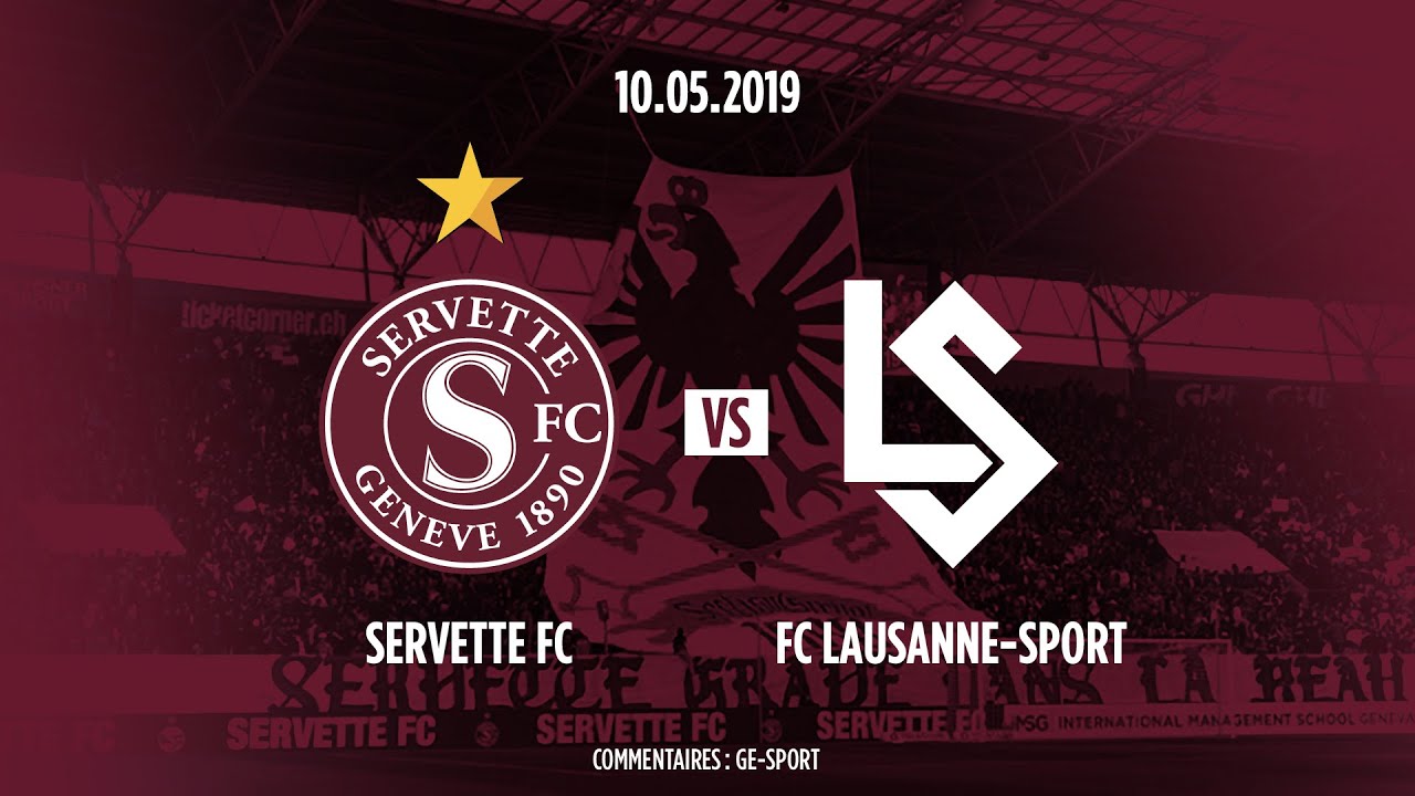 Servette vs Lausanne Servette vs Lausanne