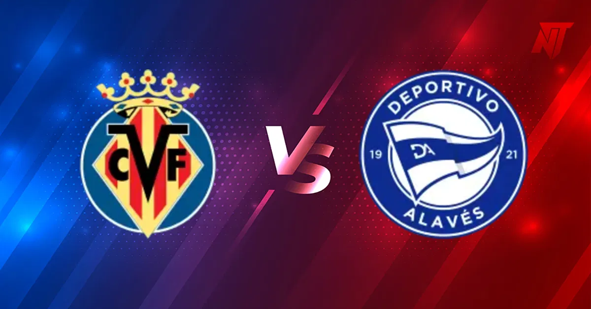 Villarreal vs Alaves