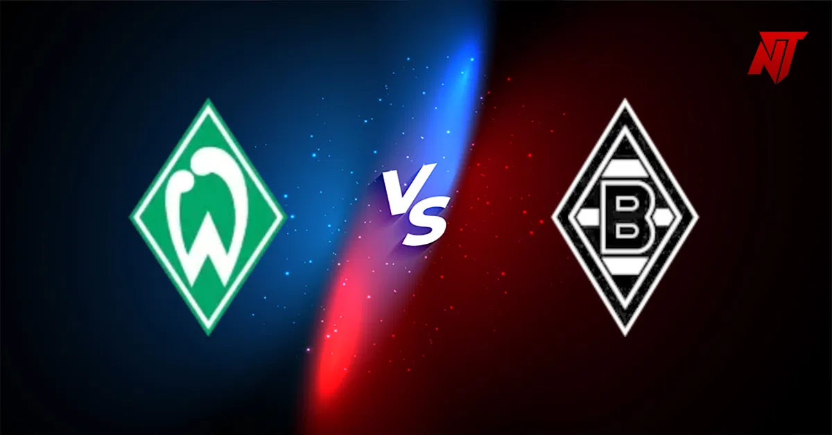 Werder Bremen vs Borussia Monchengladbach