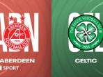 Aberdeen vs Celtic Aberdeen vs Celtic