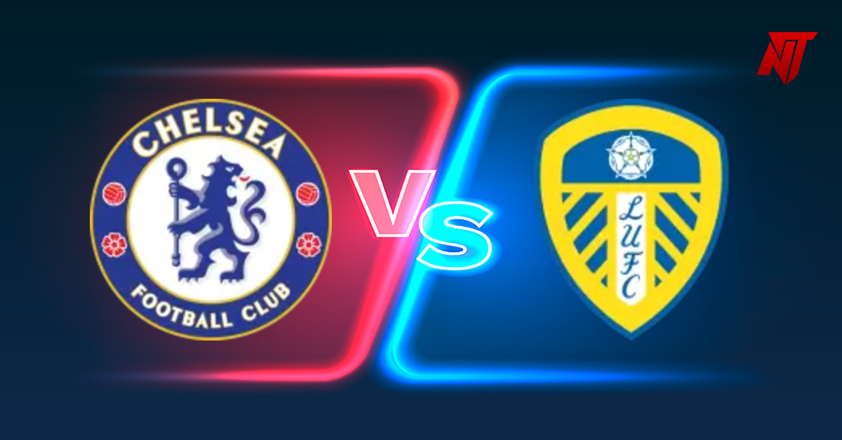 Chelsea vs Leeds