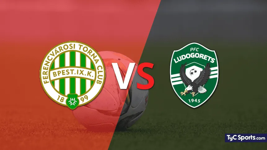 Ferencvaros vs Ludogorets Razgrad
