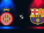 Girona vs Barcelona
