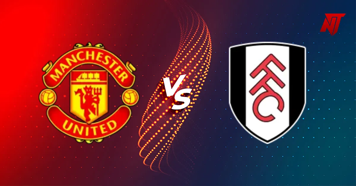 Manchester United vs Fulham