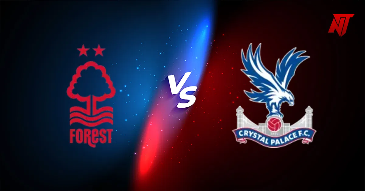 Nottingham vs Crystal Palace