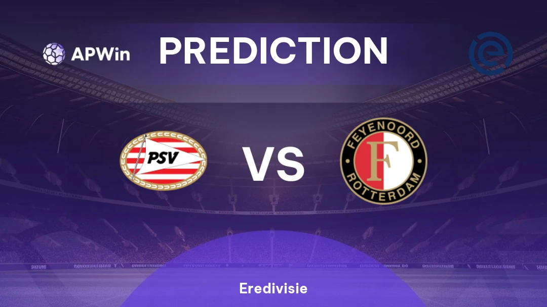 PSV vs Feyenoord PSV vs Feyenoord