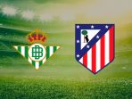 Real Betis vs Atletico Madrid