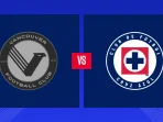 Vancouver vs Cruz Azul Vancouver vs Cruz Azul