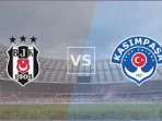 Besiktas vs Kasimpasa
